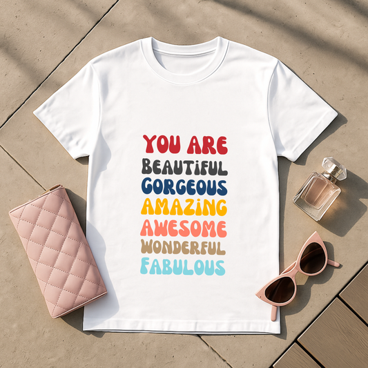 You Are T-Shirt