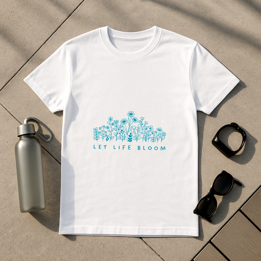 Let Life Bloom T-Shirt