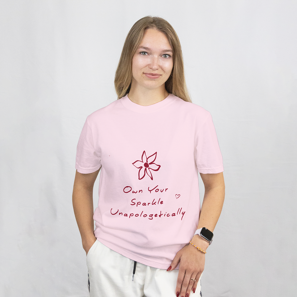 Own Your Sparkle Unapologetically T-Shirt