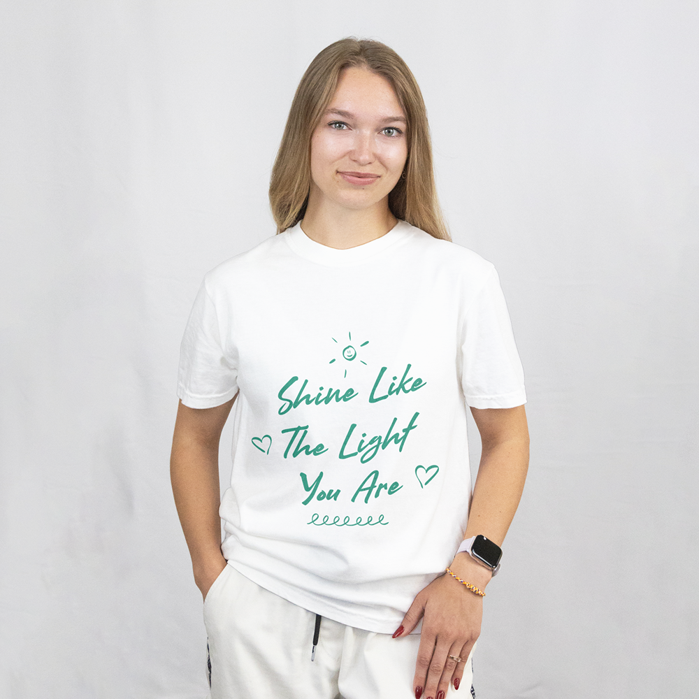 Shine Like The Light You Are T-Shirt