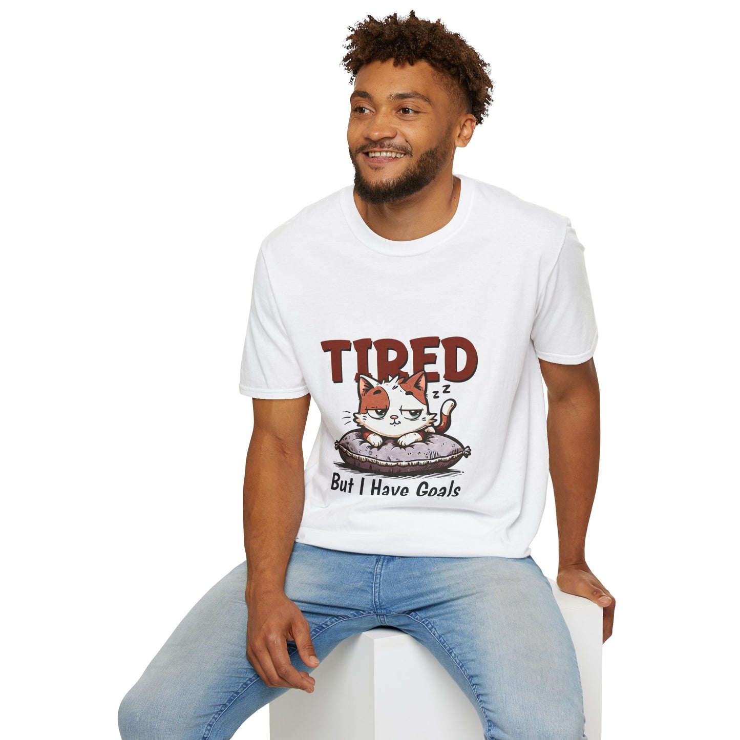 Tired But I Have Goals T-Shirt