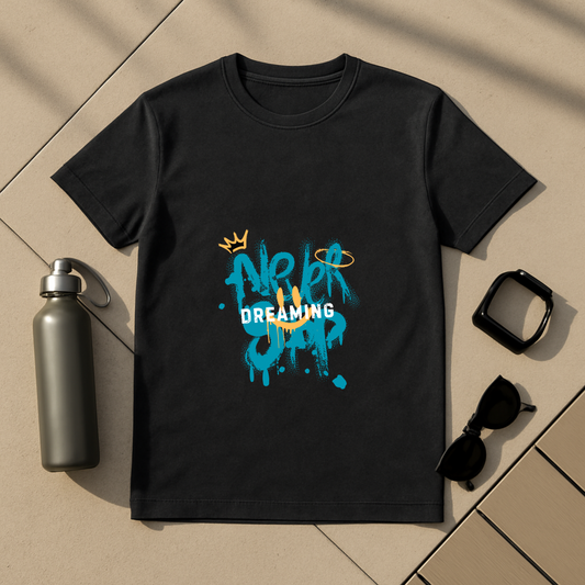 Never Stop Dreaming T-Shirt