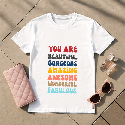 You Are T-Shirt