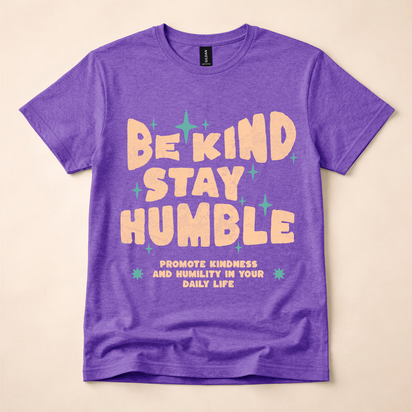 Be Kind Stay Humble T-Shirt
