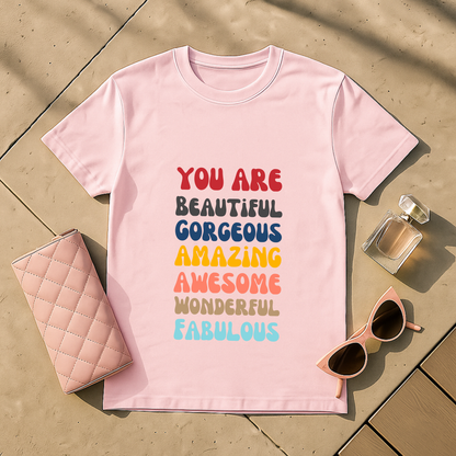 You Are T-Shirt
