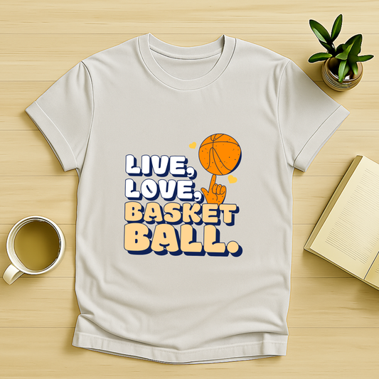 Live, Love, Basketball T-Shirt