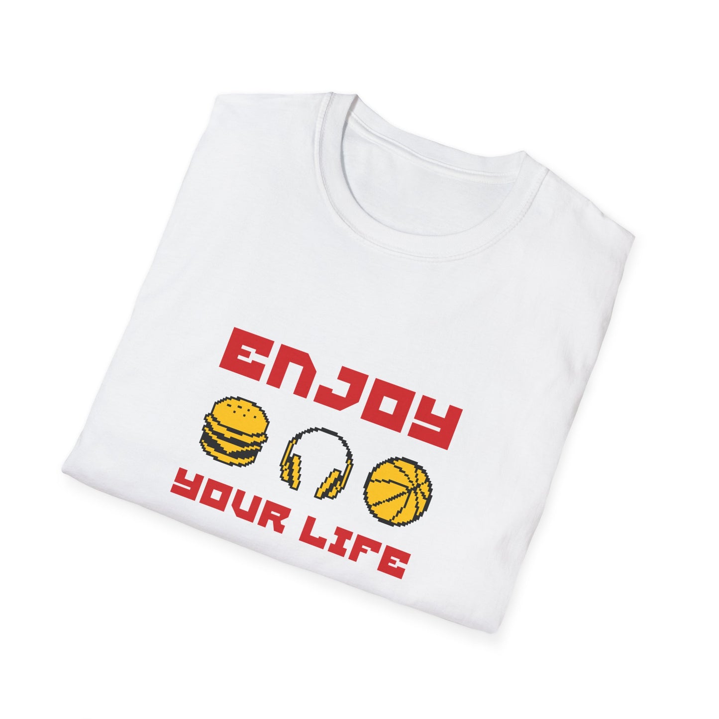 Enjoy Your Life T‑Shirt