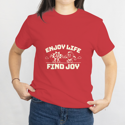 Enjoy Life Find Joy T-Shirt