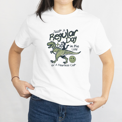 Just a Regular Day in the Life of a Fearless Cat T‑Shirt