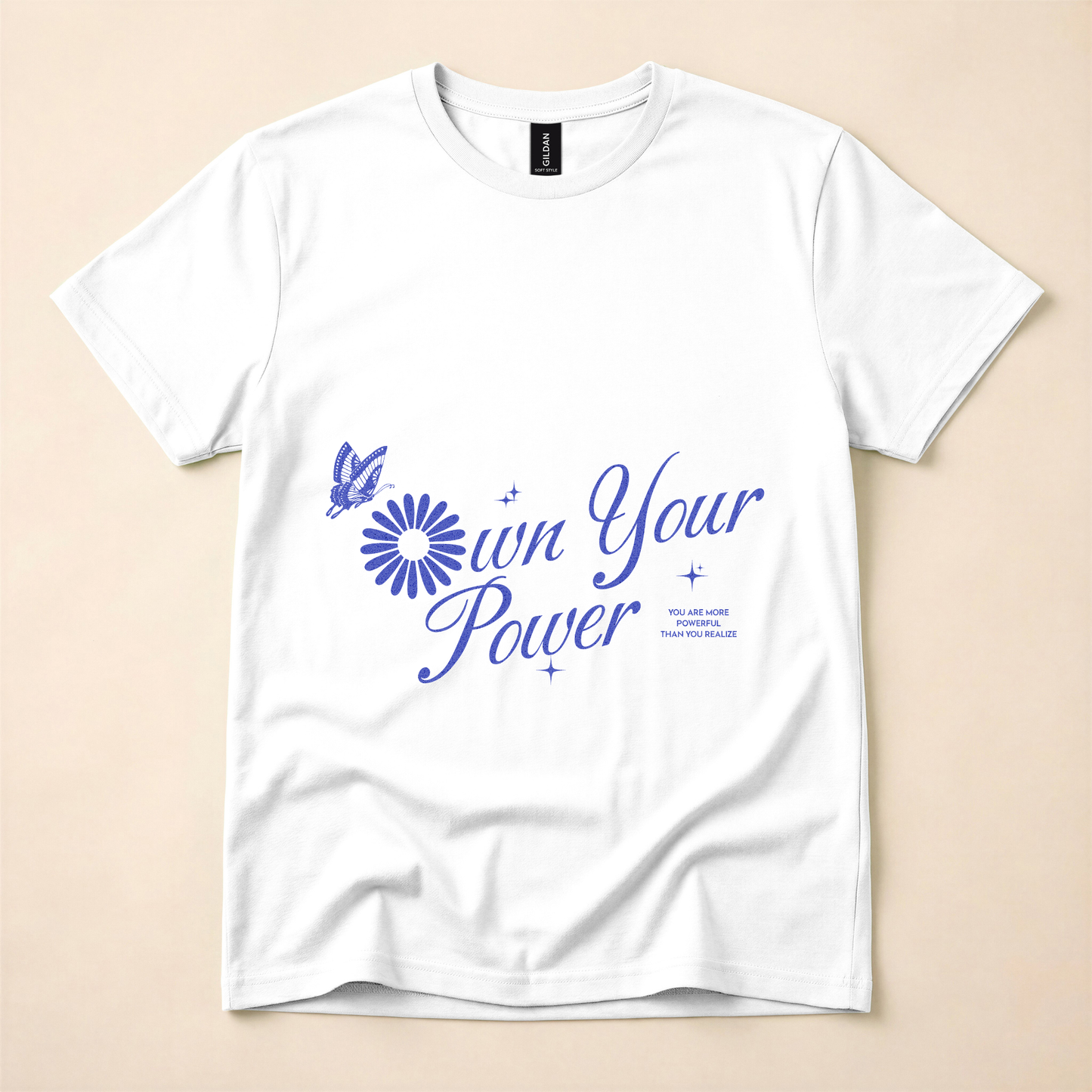 Own Your Power T-Shirt