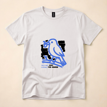 The Early Bird Catches The Worm T-Shirt