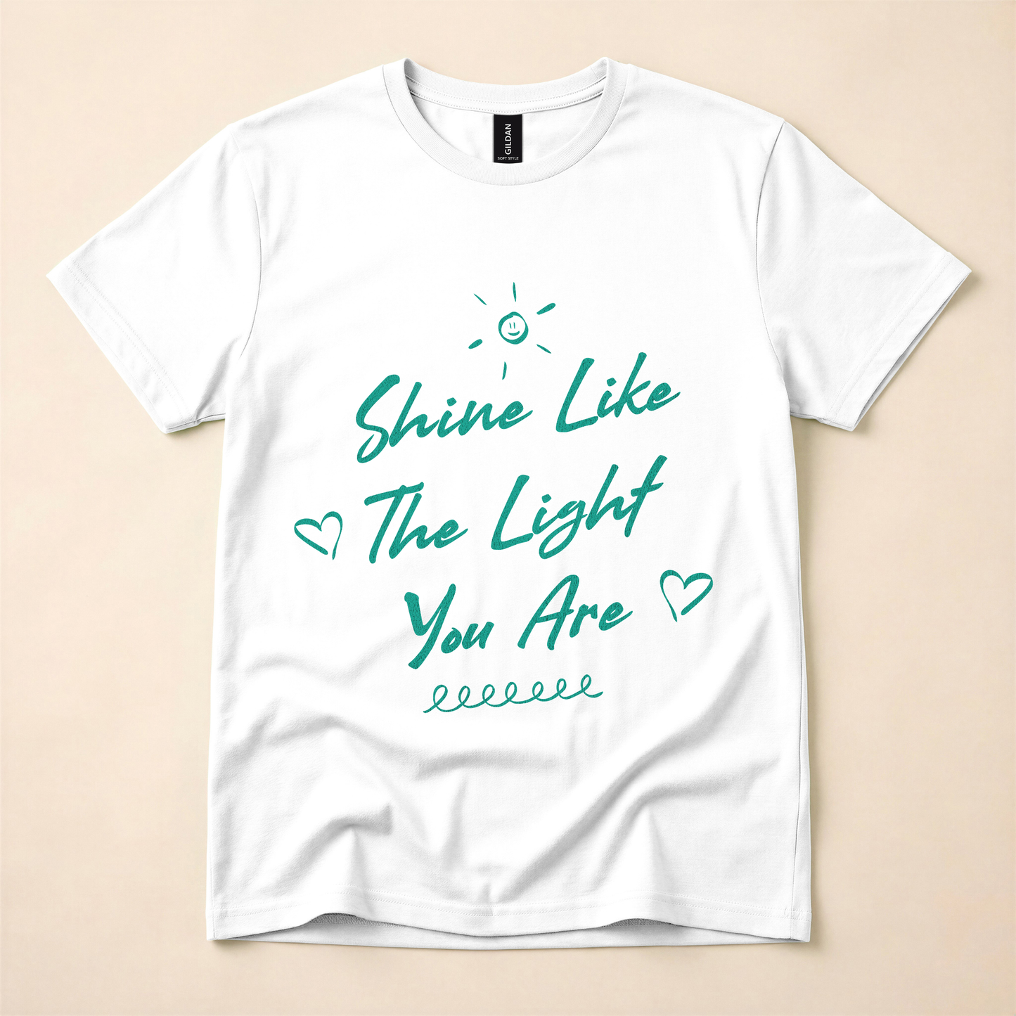 Shine Like The Light You Are T-Shirt