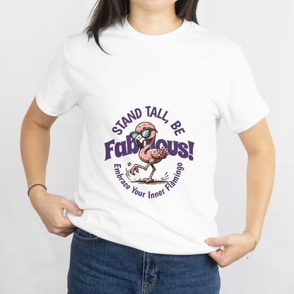 Stand Tall, Be Fabulous! Embrace Your Inner Flamingo T-Shirt