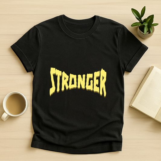 Stronger T-Shirt