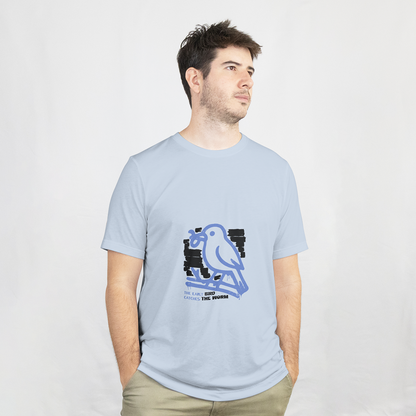 The Early Bird Catches The Worm T-Shirt