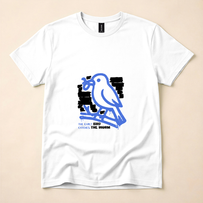 The Early Bird Catches The Worm T-Shirt