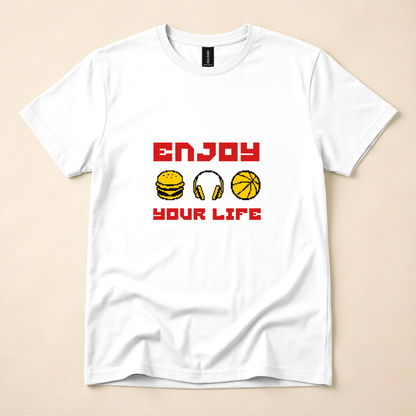 Enjoy Your Life T‑Shirt