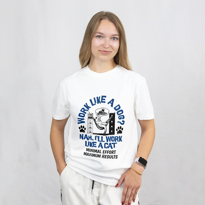 Work Like a Cat T-Shirt
