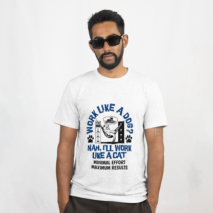 Work Like a Cat T-Shirt